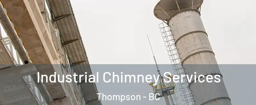  Industrial Chimney Services Thompson - BC