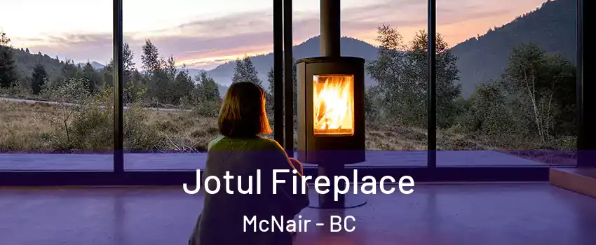  Jotul Fireplace McNair - BC