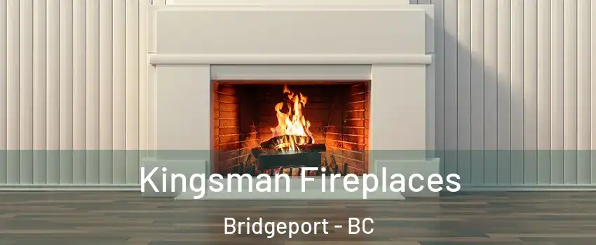  Kingsman Fireplaces Bridgeport - BC