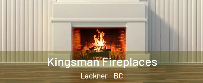  Kingsman Fireplaces Lackner - BC