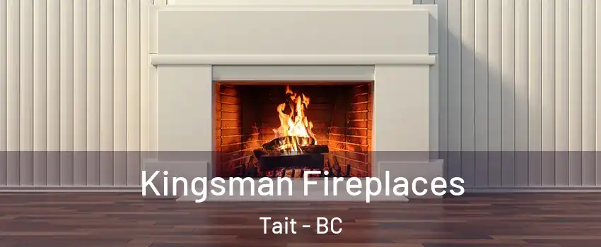  Kingsman Fireplaces Tait - BC