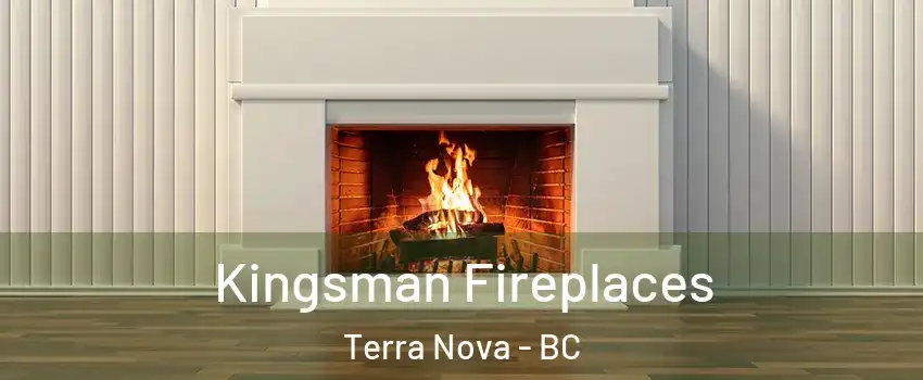  Kingsman Fireplaces Terra Nova - BC