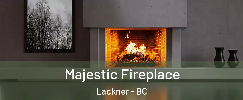  Majestic Fireplace Lackner - BC