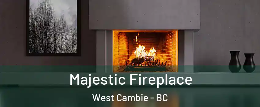  Majestic Fireplace West Cambie - BC