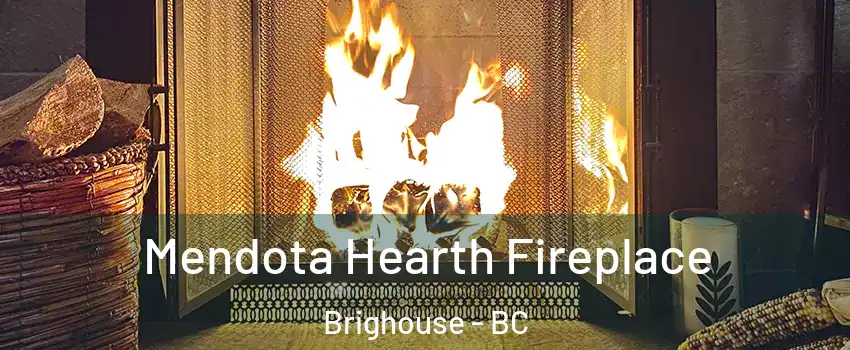  Mendota Hearth Fireplace Brighouse - BC