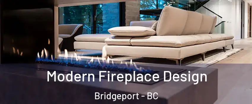  Modern Fireplace Design Bridgeport - BC