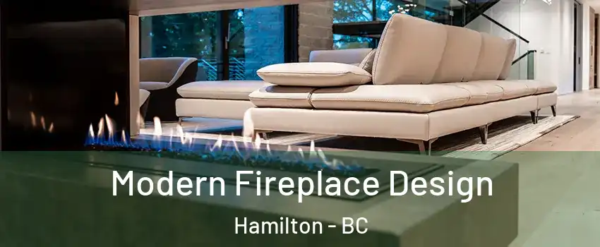  Modern Fireplace Design Hamilton - BC