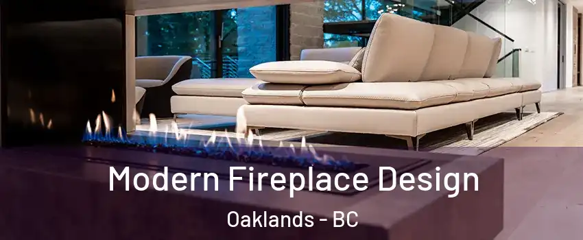  Modern Fireplace Design Oaklands - BC