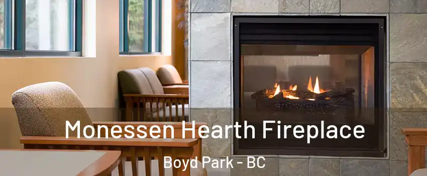  Monessen Hearth Fireplace Boyd Park - BC