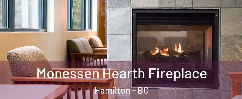  Monessen Hearth Fireplace Hamilton - BC