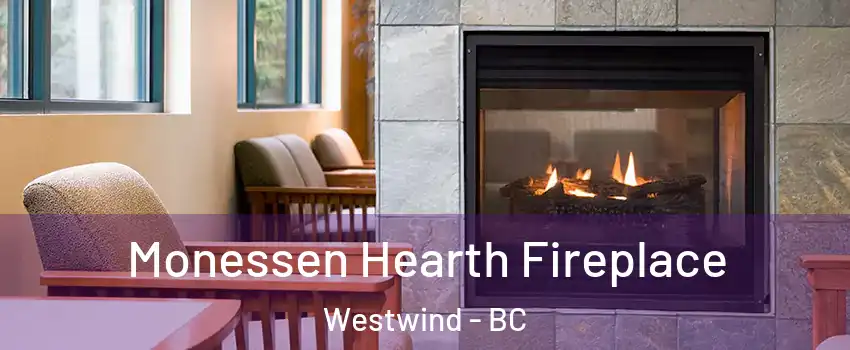  Monessen Hearth Fireplace Westwind - BC