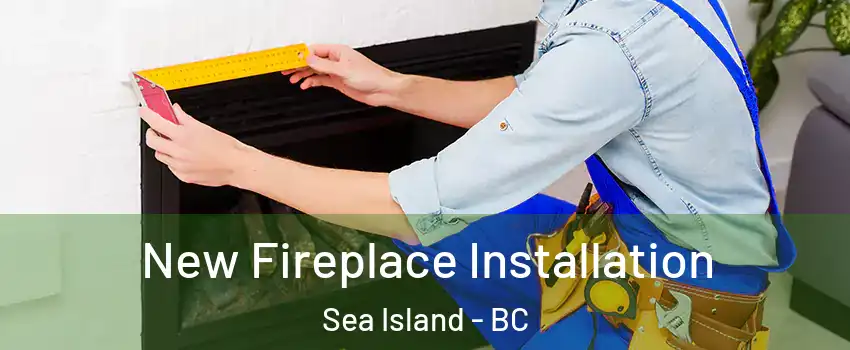  New Fireplace Installation Sea Island - BC