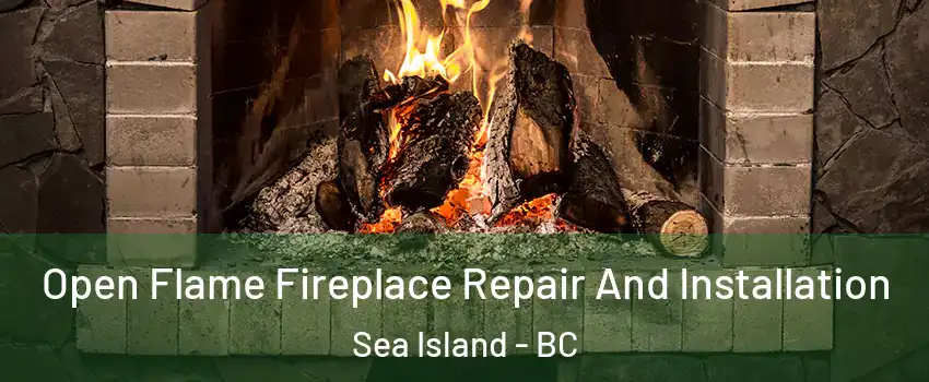  Open Flame Fireplace Repair And Installation Sea Island - BC