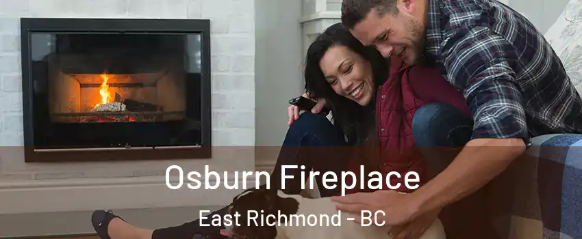 Osburn Fireplace East Richmond - BC