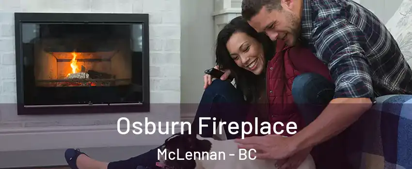  Osburn Fireplace McLennan - BC