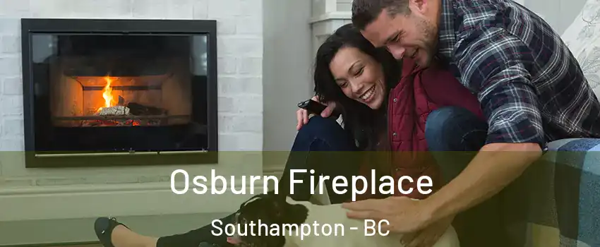  Osburn Fireplace Southampton - BC