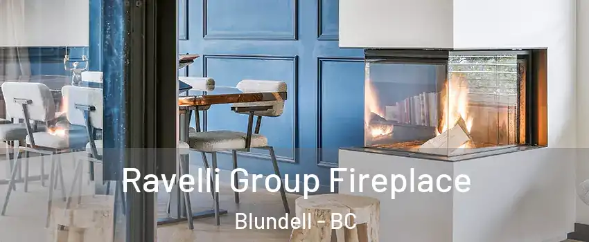  Ravelli Group Fireplace Blundell - BC