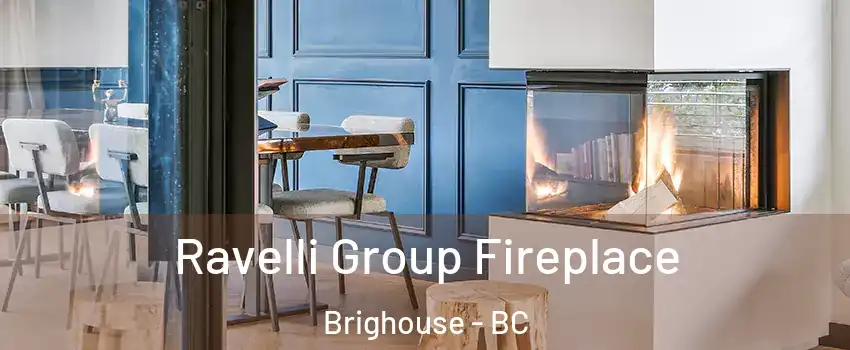  Ravelli Group Fireplace Brighouse - BC