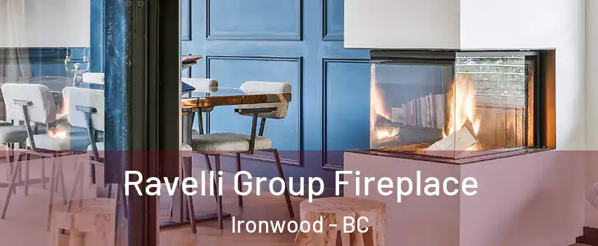  Ravelli Group Fireplace Ironwood - BC