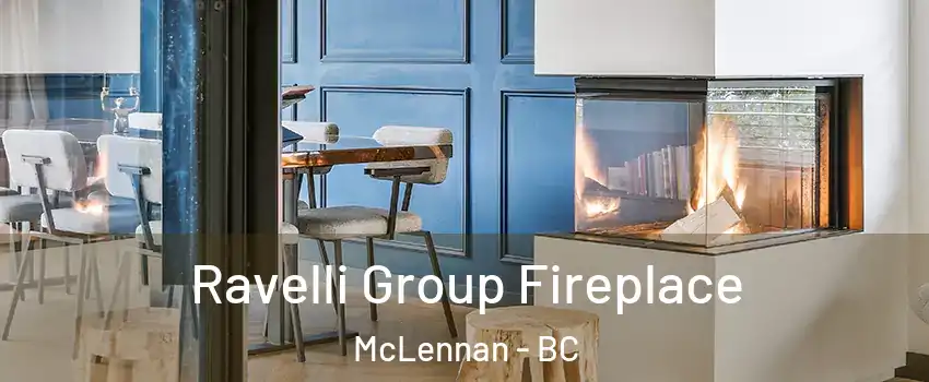  Ravelli Group Fireplace McLennan - BC