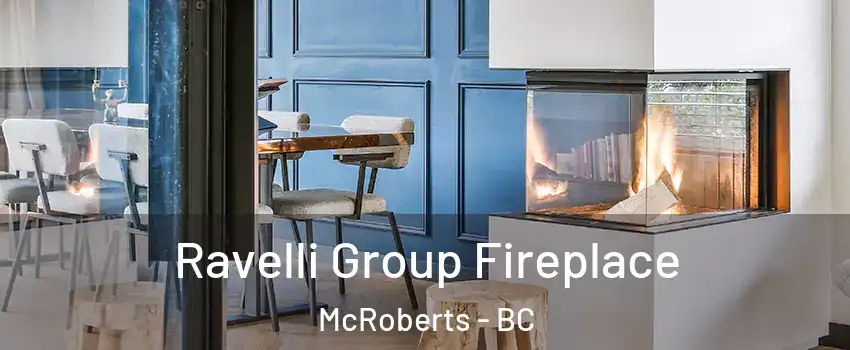  Ravelli Group Fireplace McRoberts - BC