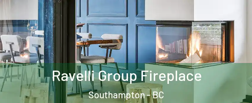  Ravelli Group Fireplace Southampton - BC