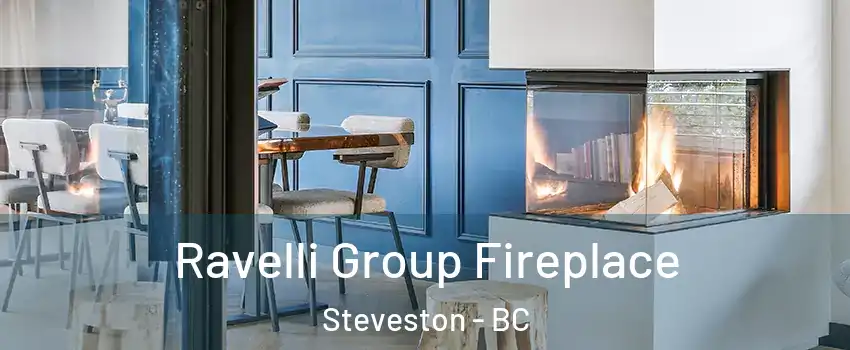  Ravelli Group Fireplace Steveston - BC