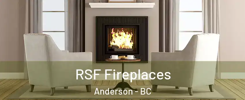  RSF Fireplaces Anderson - BC