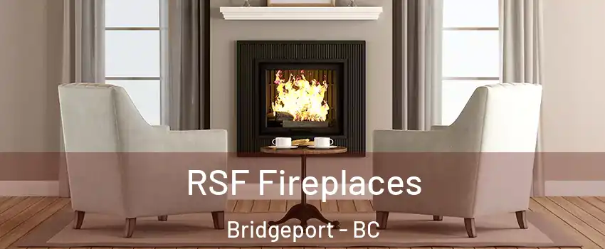  RSF Fireplaces Bridgeport - BC