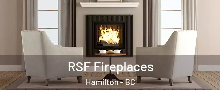  RSF Fireplaces Hamilton - BC