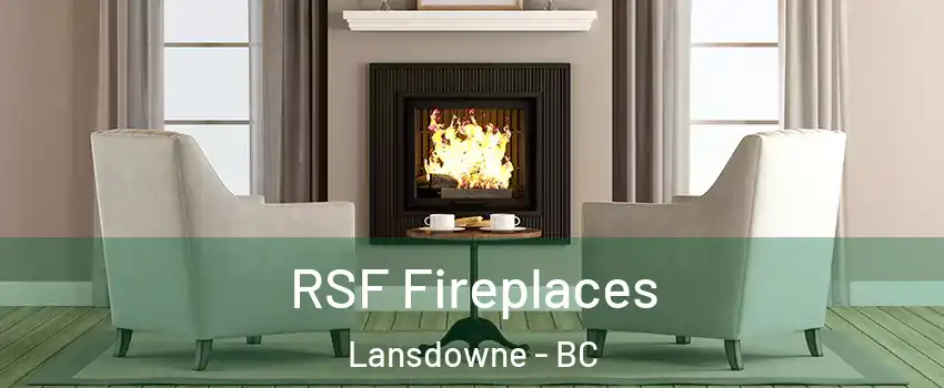  RSF Fireplaces Lansdowne - BC