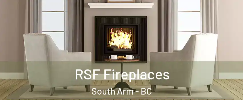  RSF Fireplaces South Arm - BC