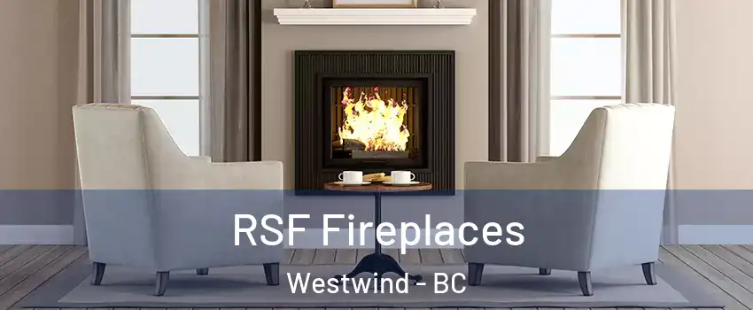  RSF Fireplaces Westwind - BC