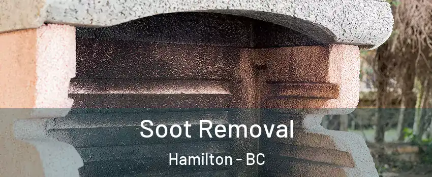  Soot Removal Hamilton - BC
