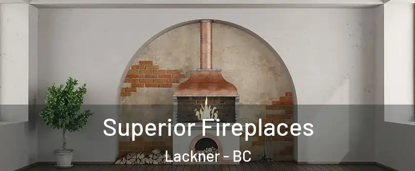  Superior Fireplaces Lackner - BC