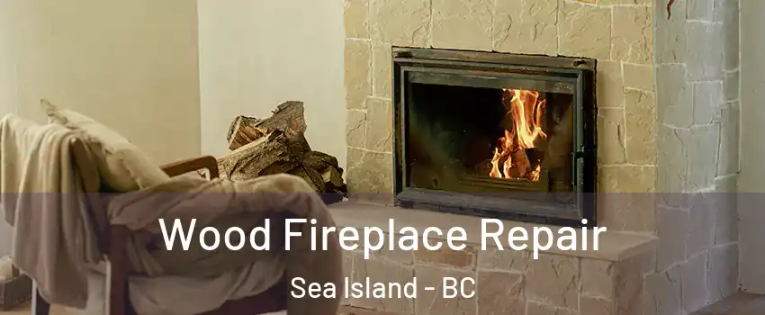  Wood Fireplace Repair Sea Island - BC