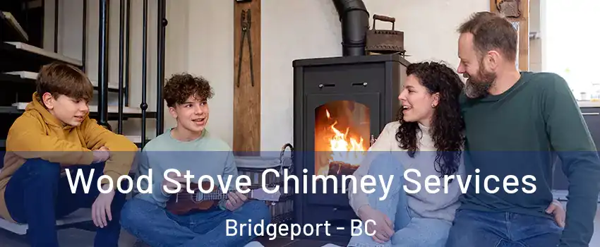  Wood Stove Chimney Services Bridgeport - BC